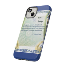 Load image into Gallery viewer, Tough Phone Case "Still Looking"
