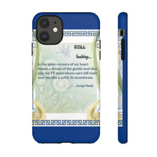 Load image into Gallery viewer, Tough Phone Case "Still Looking"