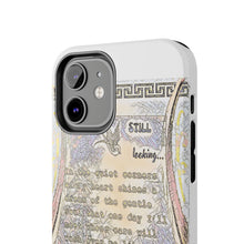 Load image into Gallery viewer, Phone Case with Double Protection "Still Looking"