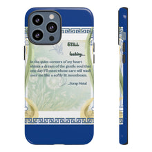 Load image into Gallery viewer, Tough Phone Case "Still Looking"