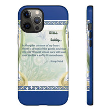 Load image into Gallery viewer, Tough Phone Case "Still Looking"