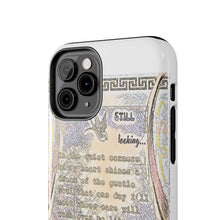 Load image into Gallery viewer, Phone Case with Double Protection "Still Looking"