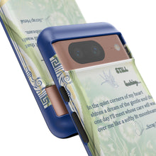 Load image into Gallery viewer, Tough Phone Case "Still Looking"