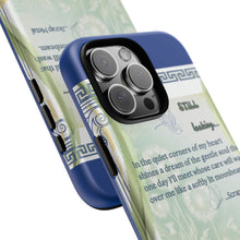 Load image into Gallery viewer, Tough Phone Case "Still Looking"