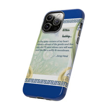 Load image into Gallery viewer, Tough Phone Case "Still Looking"