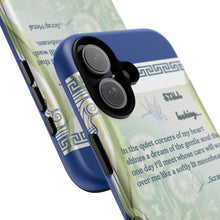 Load image into Gallery viewer, Tough Phone Case "Still Looking"