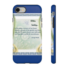 Load image into Gallery viewer, Tough Phone Case "Still Looking"
