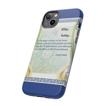 Load image into Gallery viewer, Tough Phone Case "Still Looking"