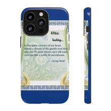 Load image into Gallery viewer, Tough Phone Case &quot;Still Looking&quot;