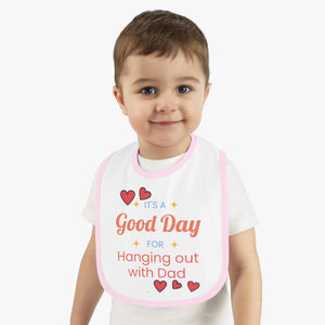Baby Bib Hang Out with Dad