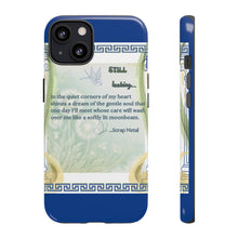 Load image into Gallery viewer, Tough Phone Case &quot;Still Looking&quot;
