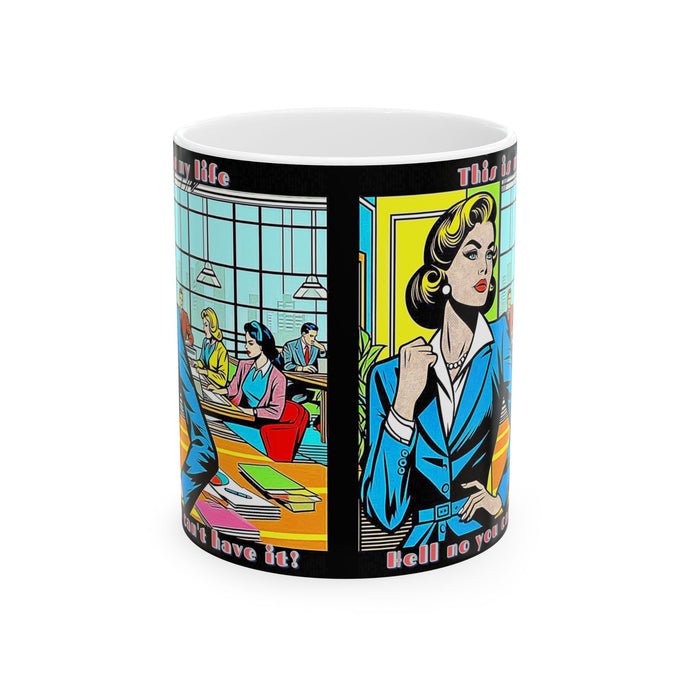 Women Work Hard Ceramic Mug - Bold 11oz & 15oz Coffee Cups