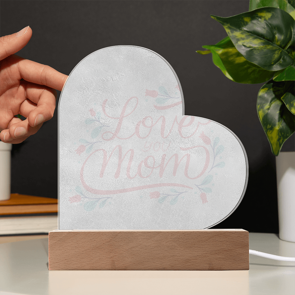Love You Mom LED Plaque
