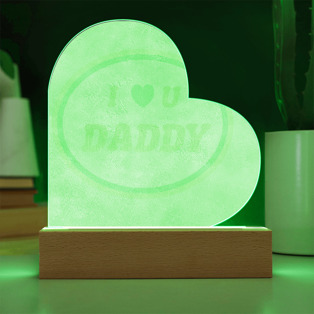 I Love You Daddy LED Plaque